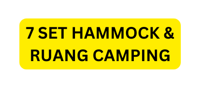 7 SET HAMMOCK RUANG CAMPING